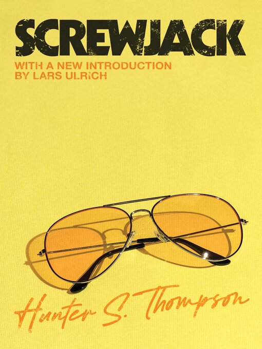 Title details for Screwjack by Hunter S. Thompson - Available